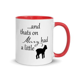 And thats on Mary had a little lamb mug - Mahogany Queen