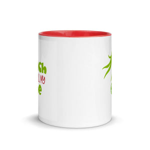 Grinch don't kill my vibe 11oz mug with red inside - Mahogany Queen Coffee