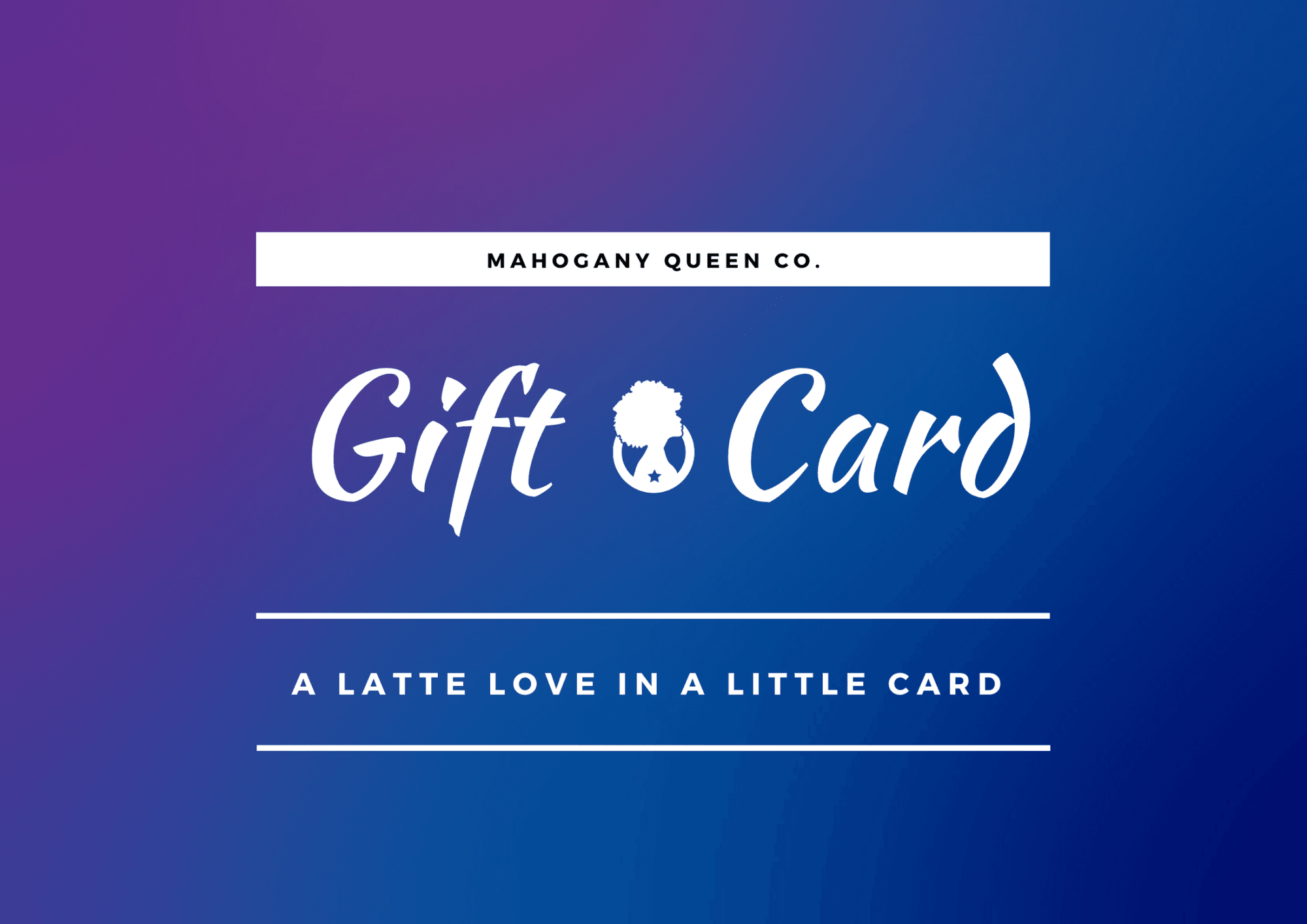 Mahogany Queen Co Gift Card - Mahogany Queen