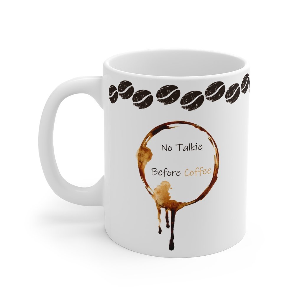 No Talkie Before Coffee 11oz Mug - Mahogany Queen